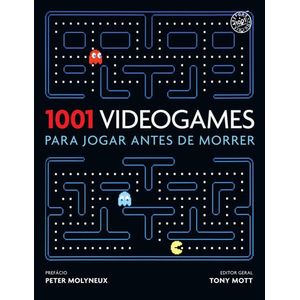 1001 VIDEO GAMES PARA JOGAR ANTES DE MORRER