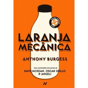 LARANJA MECANICA - EDICAO ESPECIAL 50 ANOS