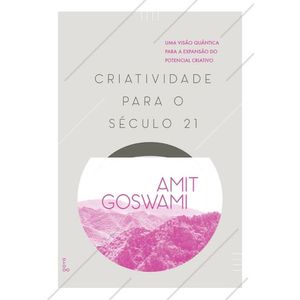 CRIATIVIDADE PARA O SECULO 21