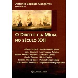 DIREITO E A MIDIA NO SECULO XXI, O