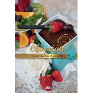 CHOCOLATE - IRRESISTIVELMENTE VERSATIL