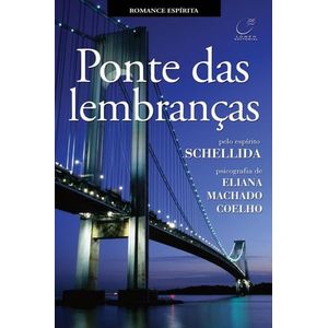 PONTE DAS LEMBRANCAS