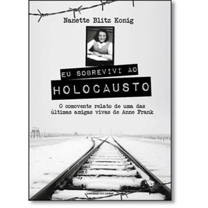 EU SOBREVIVI AO HOLOCAUSTO