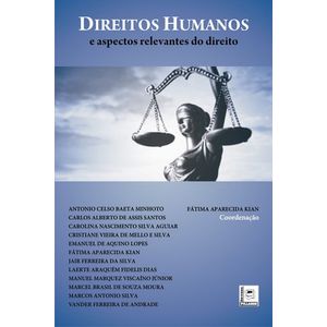 DIREITO HUMANOS - ASPECTOS RELEVANTES DO DIREITO, E