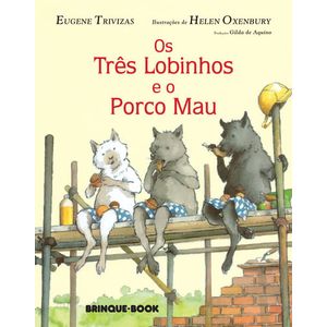 TRES LOBINHOS E O PORCO MAU, OS