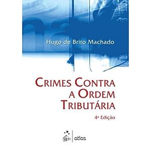 CRIMES CONTRA A ORDEM TRIBUTARIA