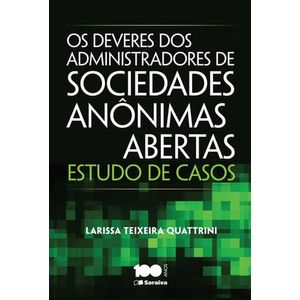 DEVERES DOS ADMINISTRADORES DE SOCIEDADES ANONIMAS ABERTAS