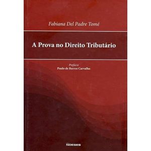 PROVA NO DIREITO TRIBUTARIO, A