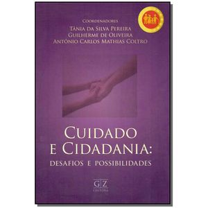 CUIDADO E CIDADANIA - DESAFIOS E POSSIBILIDADES