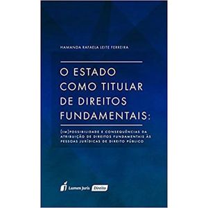 ESTADO COMO TITULAR DE DIREITOS FUNDAMENTAIS, O