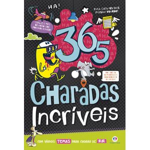 365 CHARADAS INCRIVEIS
