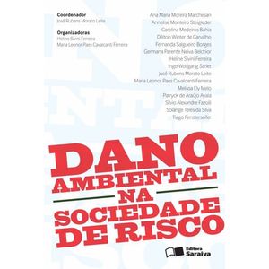DANO AMBIENTAL NA SOCIEDADE DE RISCO