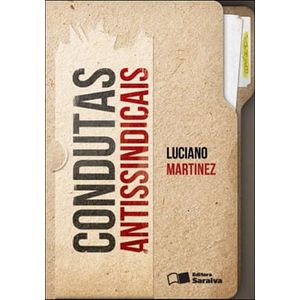 CONDUTAS ANTISSINDICAIS