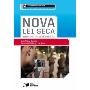 SABERES MONOGRAFICOS - NOVA LEI SECA