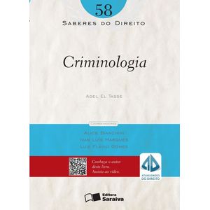 COLECAO SABERES DO DIREITO V58 - CRIMINOLOGIA