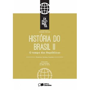 HISTORIA DO BRASIL V02 - COLECAO DIPLOMATA