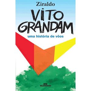 VITO GRANDAM - UMA HISTORIA DE VOOS
