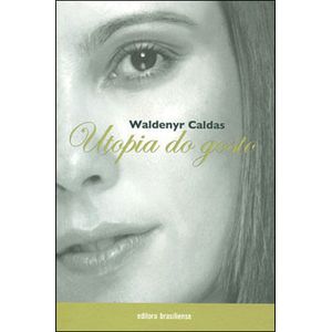 UTOPIA DO GOSTO