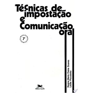 TECNICAS DE IMPOSTACAO E COMUNICACAO ORAL