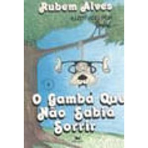 GAMBA QUE NAO SABIA SORRIR, O