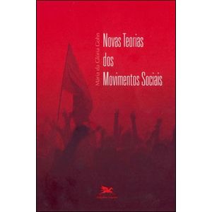 NOVAS TEORIAS DOS MOVIMENTOS SOCIAIS