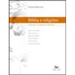 BIBLIA E RELIGIOES - JUDAISMO, CRISTIANISMO E ISLAMISMO