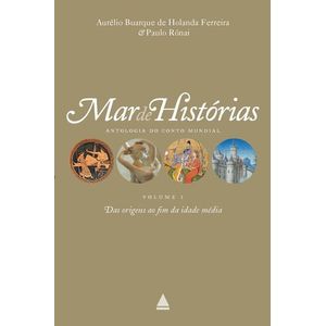 MAR DE HISTORIAS V01 - DAS ORIGENS AO FIM DA IDADE MEDIA