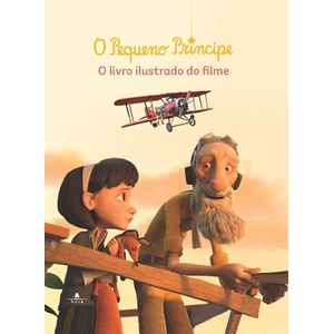 PEQUENO PRINCIPE, O - O LIVRO ILUSTRADO DO FILME