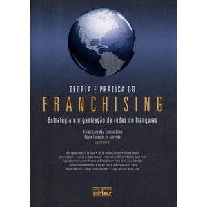 TEORIA E PRATICA DO FRANCHINSING