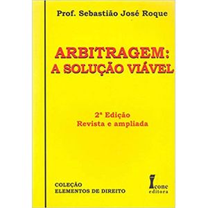 ARBITRAGEM A SOLUCAO VIAVEL