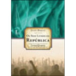 SEIS LIVROS DA REPUBLICA, OS - LIVRO QUATRO