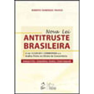 NOVA LEI ANTITRUSTE BRASILEIRA