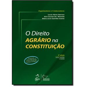 DIREITO AGRARIO NA CONSTITUICAO, O