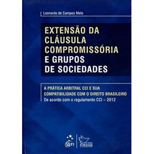 EXTENSAO DA CLAUSULA COMPROMISSORIA E GRUPOS DE SOCIEDADES