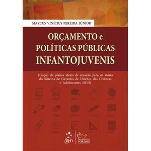 ORCAMENTO E POLITICAS PUBLICAS INFANTOJUVENIS
