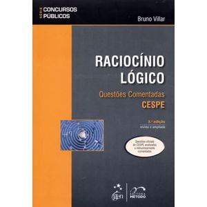RACIOCINIO LOGICO - QUESTOES COMENTADAS CESPE - SERIE CONCURSOS