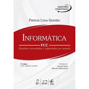 INFORMATICA - FCC - SERIE QUESTOES COMENTADAS