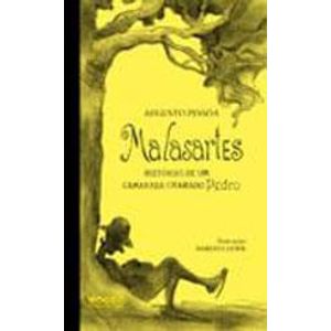 MALASARTES - HISTORIAS DE UM CAMARADA CHAMADO PEDRO