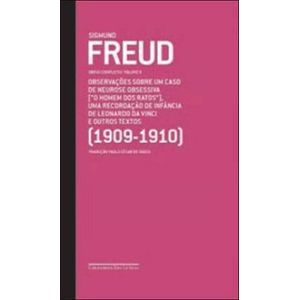FREUD (1909-1910) OBSERVACOES SOBRE UM CASO DE NEUROSE OBSESSIVA [O HOMEM DOS RATOS] - VOL 09
