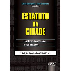 ESTATUTO DA CIDADE E LEGISLACAO COMPLEMENTAR