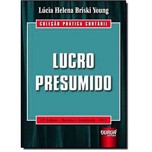 COLECAO PRATICA CONTABIL - LUCRO PRESUMIDO
