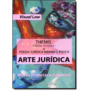 THEMIS - FABULA PICTORICA E POESIA JURIDICA MINIMA E POUCA ARTE JURIDICA