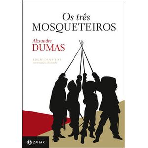 TRES MOSQUETEIROS, OS - EDICAO DEFINITIVA, COMENTADA E ILUSTRADA