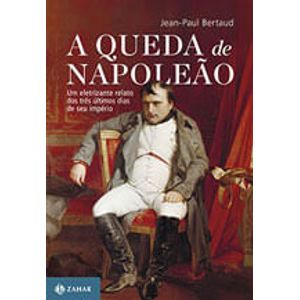 QUEDA DE NAPOLEAO, A