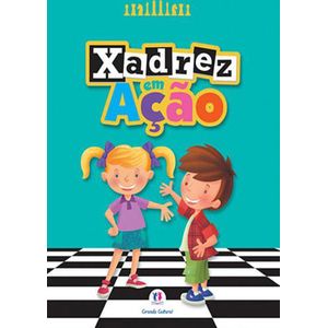 XADREZ EM ACAO - LIVRO COM TABULEIRO E PECAS