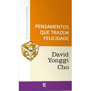 PENSAMENTOS QUE TRAZEM FELICIDADES
