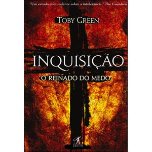 INQUISICAO - O REINADO DO MEDO