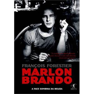 MARLON BRANDO - A FACE SOMBRIA DA BELEZA