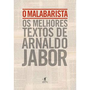 MALABARISTA, O