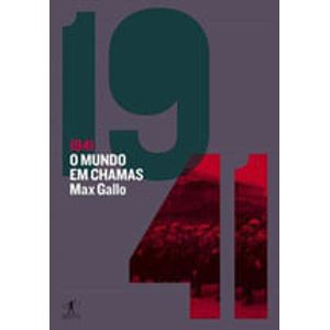 1941 - O MUNDO EM CHAMAS